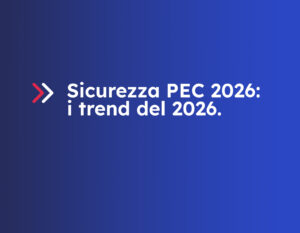 sicurezza informatica pec trend 2026_blog